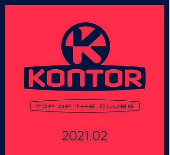 Kontor Top of the Clubs 2021.02 (DJ Mix) Jerome, Markus Gardeweg & LUNAX