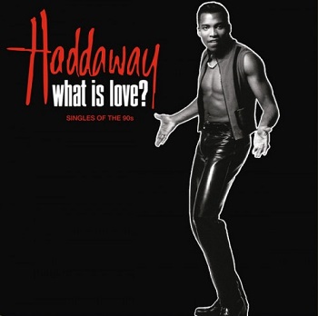 Haddaway &#8206;- What Is Love? The Singles Of The 90s [Vinyl-Rip, Limited Edition] (2018) WavPack