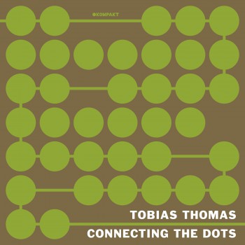 Tobias Thomas - Connecting The Dots [KOMPAKT CTD 003 D]