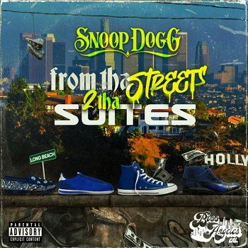 Snoop Dogg - From Tha Streets 2 Tha Suites (2021) FLAC