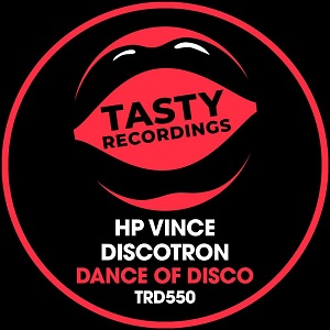 HP Vince, Discotron - Dance Of Disco