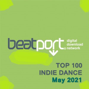 Beatport Top 100 Indie Dance May 2021