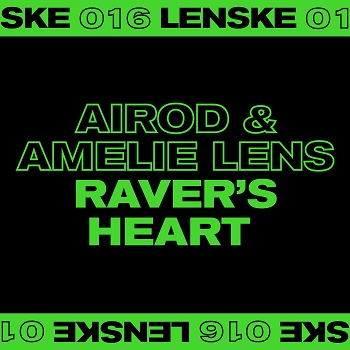 Airod, Amelie Lens  Ravers Heart EP [LENSKE016D]