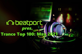 Beatport Trance Top 100 May 2021