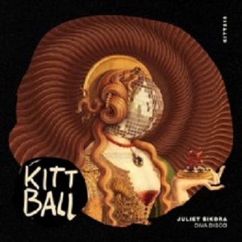 Juliet Sikora  Diva Disco (Kittball)