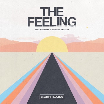 Riva Starr, Gavin Holligan - The Feeling / SNATCH160