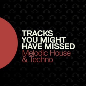 VA - Beatport June Tracks You Might Have Missed Melodic House & Techno 
