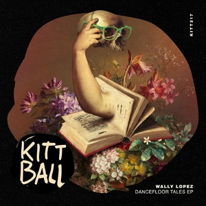 Wally Lopez  Dancefloor Tales EP [KITT217]