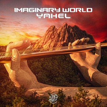 Yahel - Imaginary World (Single) (2021) 