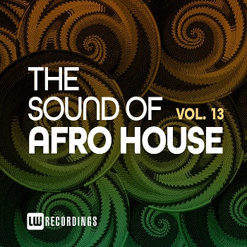 VA - The Sound Of Afro House, Vol. 13 / LWTSOAH13
