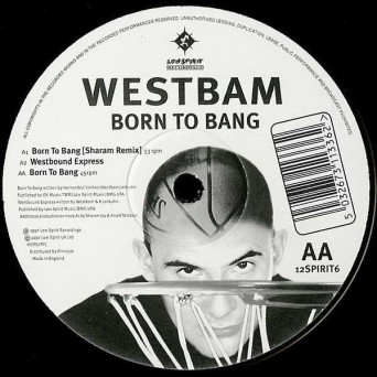 WestBam  Born To Bang [VINYL]