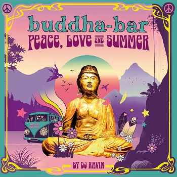 VA - Buddha-Bar Peace, Love & Summer (by Dj Ravin) (2021) FLAC