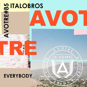 Italobros  Everybody [AVOTRE085]