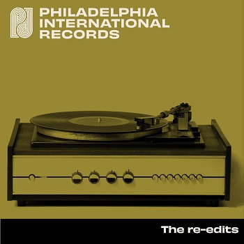 VA - Philadelphia International Records: The Re-Edits (2021) FLAC