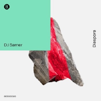 DJ Samer  Diaspora [BEDDIGI180]