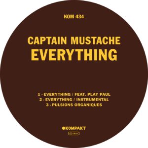 Captain Mustache  Everything [KOMPAKT434D]