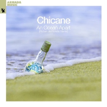 Chicane - An Ocean Apart - Ruben de Ronde Remix