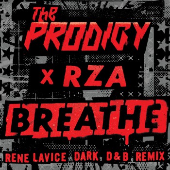The Prodigy - Breathe (Rene LaVice Dark D&B Remix) 