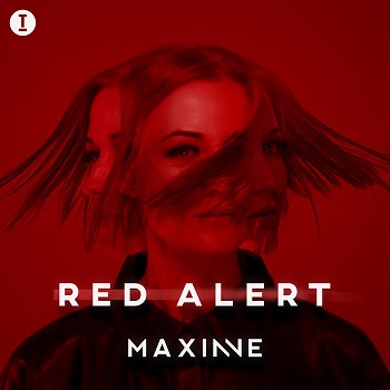 Maxinne - Red Alert (2021) [TOOLROOM]