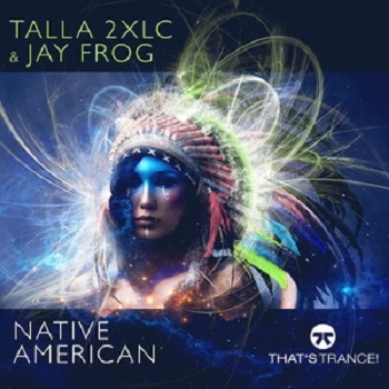 Talla 2xlc, Jay Frog - Native American (Extended Mix)