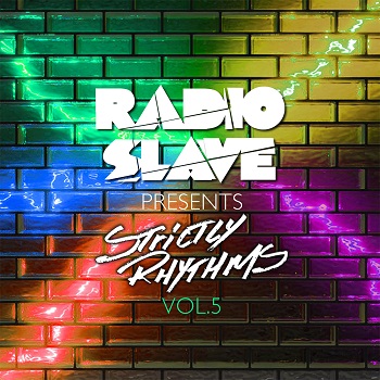 VA  Radio Slave Presents Strictly Rhythms, Vol. 5