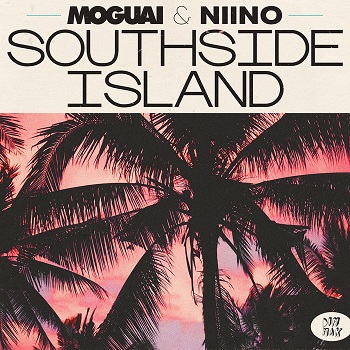 MOGUAI, NIINO - Southside Island [DM1363]