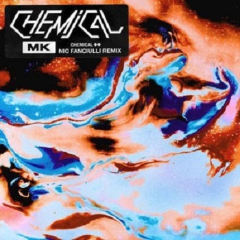 MK - Chemical (Nic Fanciulli Remix)