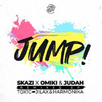 Skazi & Omiki & Judah - Jump! (Remixes)