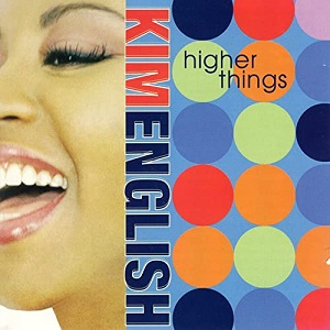 Kim English - Higher Things (1998) FLAC