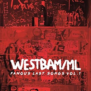Westbam - ML - Famous Last Songs Vol.1 (2021)