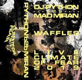 DJ Python & Mad Miran - Waffles [2021] [DJ Mix] [FEAR00312]]