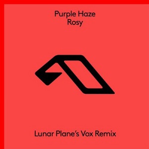 Purple Haze - Rosy (Lunar Plane?s Vox Remix)