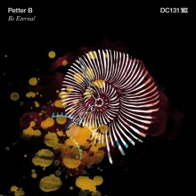 Petter B  Be Eternal (Drumcode)