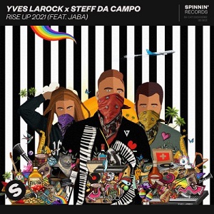 Yves Larock, Steff Da Campo, Jaba - Rise Up 2021 / 190296507793