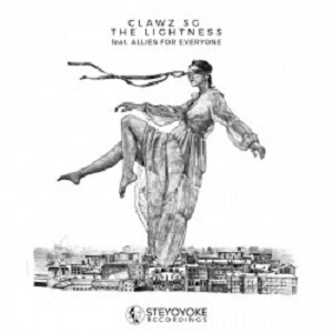 Clawz SG & Allies for Everyone - The Lightness [Steyoyoke]