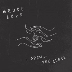 Bruce Loko - I Open At The Close [Get Physical Music]