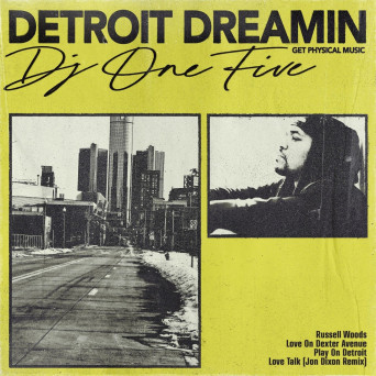 DJ One Five  Detroit Dreamin