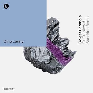 Dino Lenny-Sweet Paranoia (Frankey and Sandrino Dub Remix)