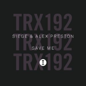 Siege, Alex Preston  Save Me [TRX19201Z]