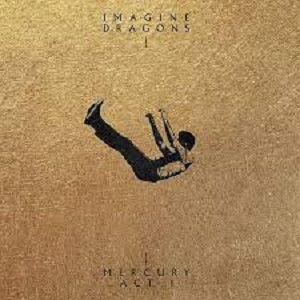 Imagine Dragons  Mercury - Act 1 [2021]