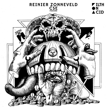 Reinier Zonneveld  CSE [Filth on Acid  FOA100]
