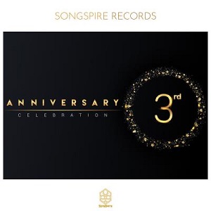 Songspire Records 3 Year Anniversary 2021 (2021)
