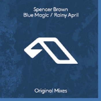 Spencer Brown - Blue Magic / Rainy April [ ANJDEE634BD]