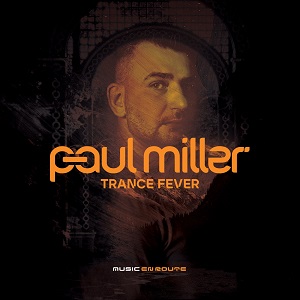  Paul Miller   Trance Fever  [Music En Route  MER060]