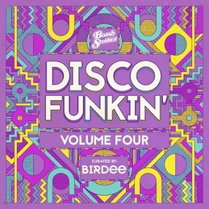 Disco Funkin' Vol. 4 (Curated by Birdee) (2021)