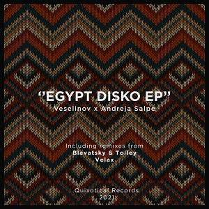 Andreja Salpe & Veselinov  Egypt Disko EP