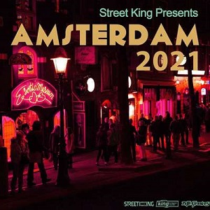 VA - Street King presents Amsterdam (2021)