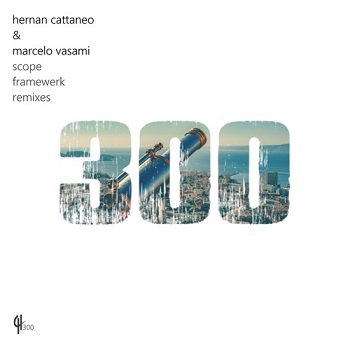 Hernan Cattaneo, Marcelo Vasami - Scope (Framewerk Remixes)