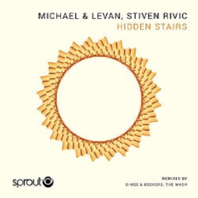 Michael & Levan & Stiven Rivic - Hidden Stairs