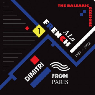 VA  A La French (1987-1992) The Balearic Sessions Vol. 1